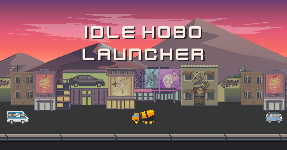 IDLE Hobo Launcher