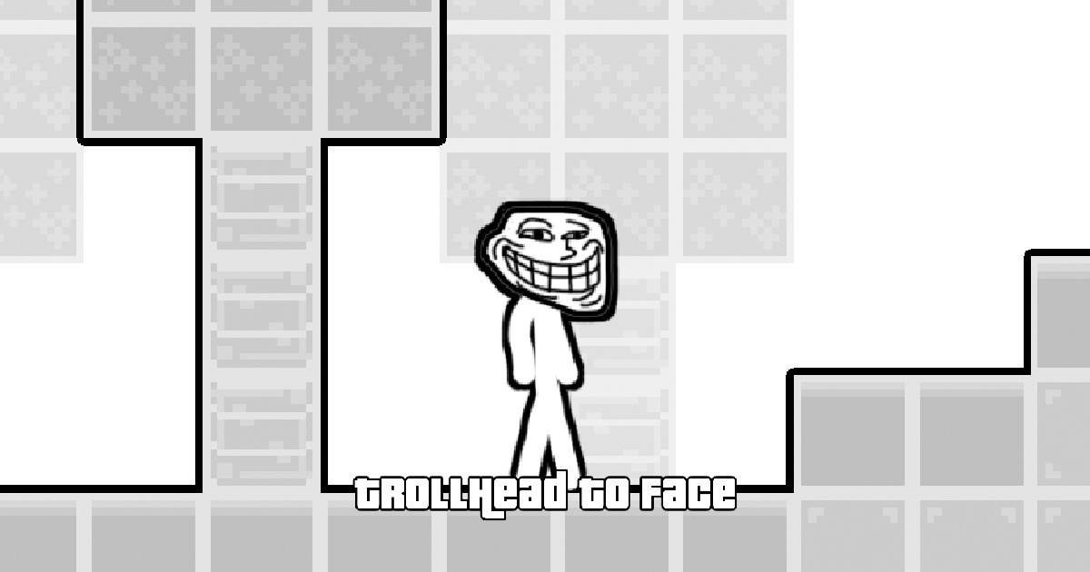 TrollHead to Face